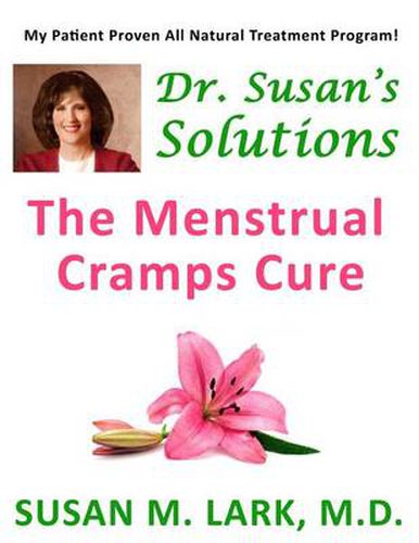 Cover image for Dr. Susan's Solutions: The Menstrual Cramps Cure