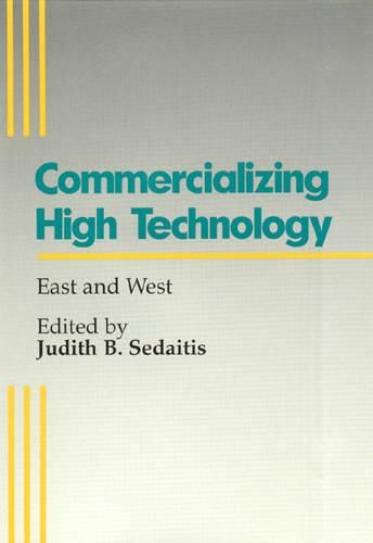 Cover image for Commercializing High Technologies: East and West