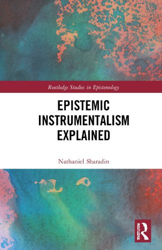 Cover image for Epistemic Instrumentalism Explained