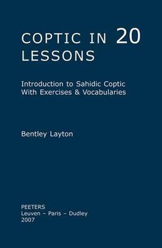Cover image for Coptic in 20 Lessons: Introduction to Sahidic Coptic with Exercises & Vocabularies