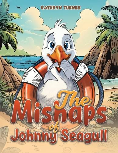 Cover image for The Mishaps of Johnny Seagull