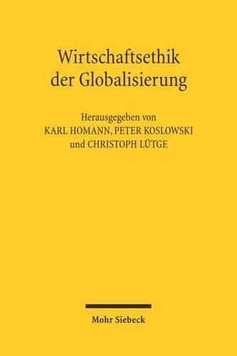 Wirtschaftsethik der Globalisierung