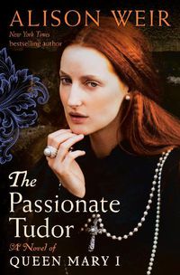 Cover image for The Passionate Tudor