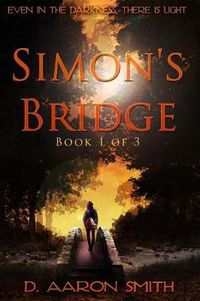 Cover image for Simon's Bridge: Book 1 of 3
