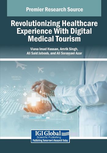 Cover image for Revolutionizing Healthcare Experience With Digital Medical Tourism