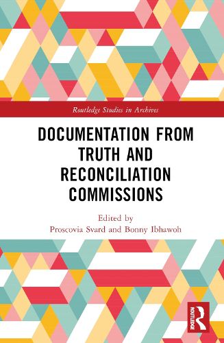 Cover image for Documentation from Truth and Reconciliation Commissions