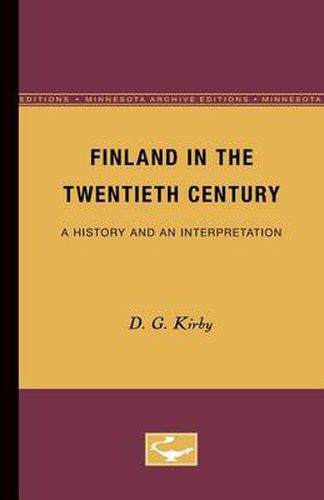 Cover image for Finland in the Twentieth Century: A History and an Interpretation