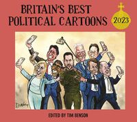 Cover image for Britain's Best Political Cartoons 2023
