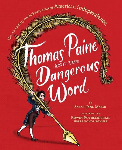 Thomas Paine And The Dangerous Word