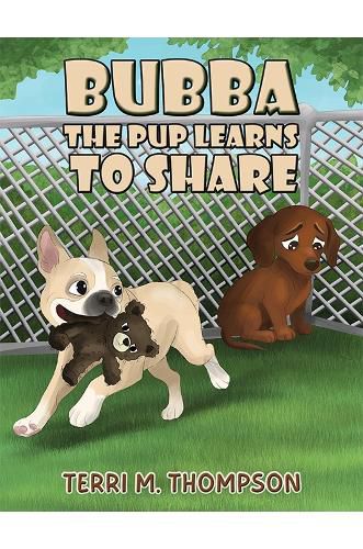 Cover image for Bubba the Pup Learns to Share