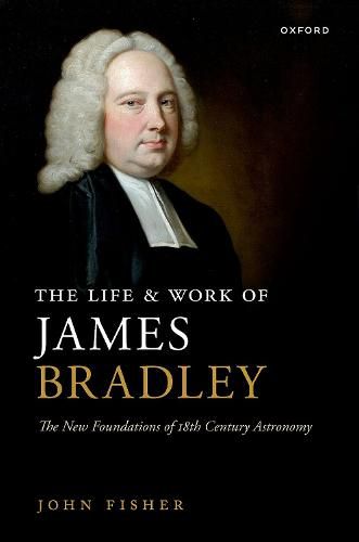 The Life and Work of James Bradley