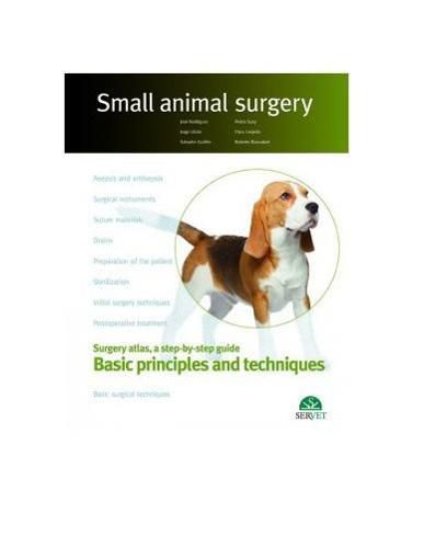 Cover image for Basic principles and techniques. Small animal surgery