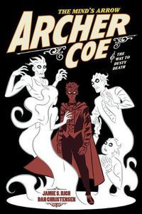 Cover image for Archer Coe Vol. 2, 2: And the Way to Dusty Death