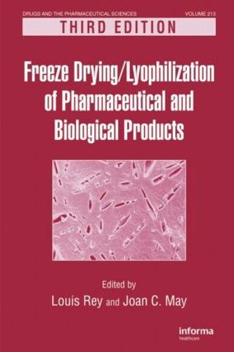 Cover image for Freeze-Drying/Lyophilization of Pharmaceutical and Biological Products