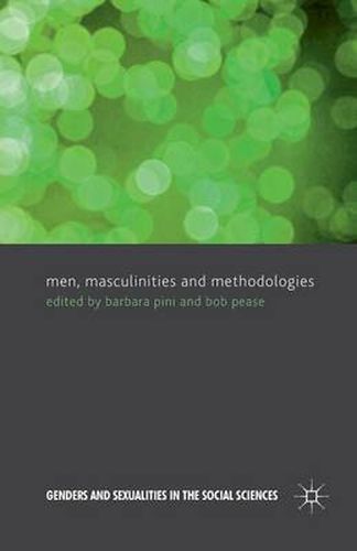 Cover image for Men, Masculinities and Methodologies