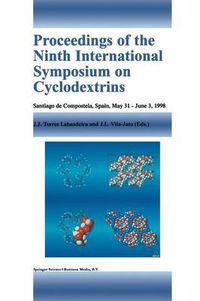 Cover image for Proceedings of the Ninth International Symposium on Cyclodextrins: Santiago de Compostela, Spain, May 31-June 3, 1998