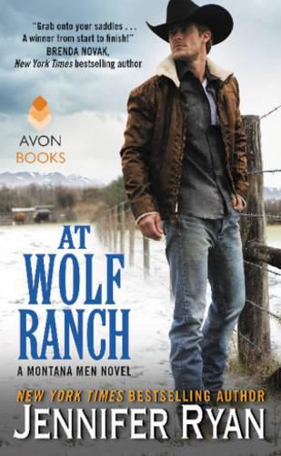 At Wolf Ranch: A Montana Men Novel