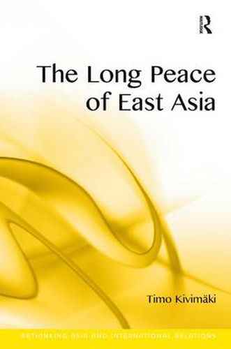 Cover image for The Long Peace of East Asia