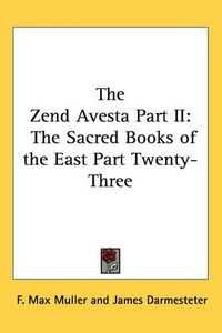 Cover image for The Zend Avesta Part II: The Sacred Books of the East Part Twenty-Three