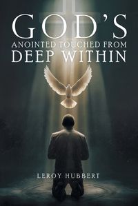 Cover image for God's Anointed Touched from Deep Within