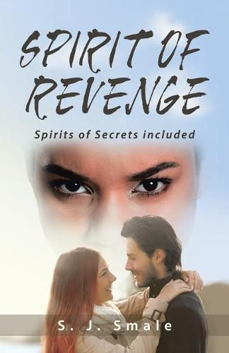 Cover image for Spirit of Revenge: Spirits of Secrets Included