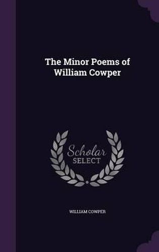 The Minor Poems of William Cowper