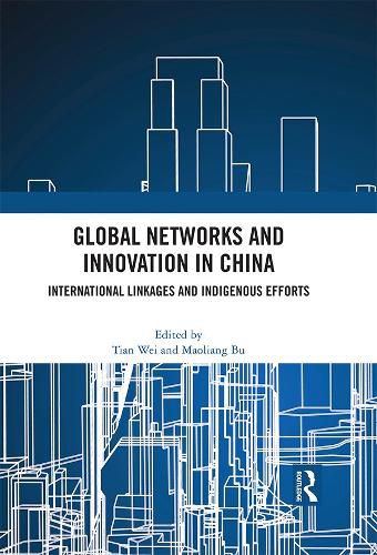 Cover image for Global Networks and Innovation in China