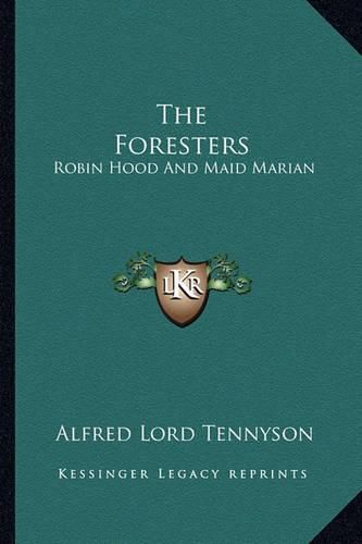 The Foresters: Robin Hood and Maid Marian