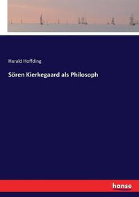 Cover image for Soeren Kierkegaard als Philosoph