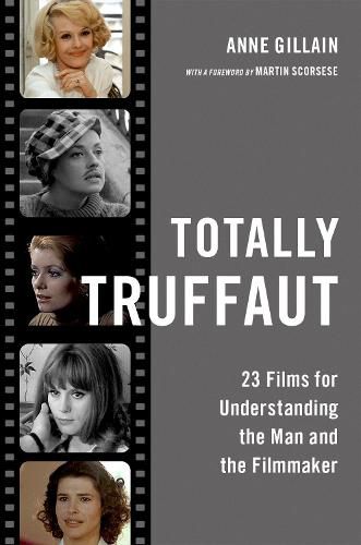 Cover image for Totally Truffaut: 23 Films for Understanding the Man and the Filmmaker