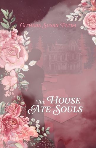 Cover image for The House Ate Souls