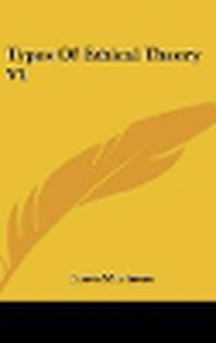 Cover image for Types of Ethical Theory V1