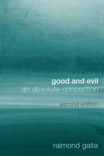 Cover image for Good and Evil: An Absolute Conception