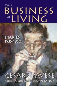 Cover image for This Business of Living: Diaries 1935-1950