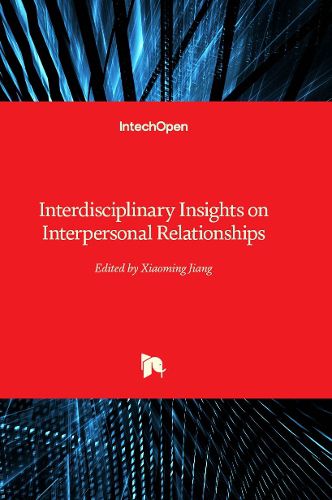 Cover image for Interdisciplinary Insights on Interpersonal Relationships