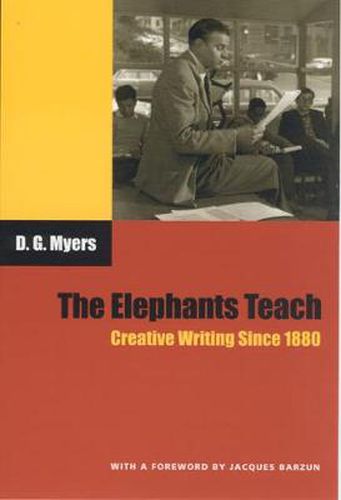 Cover image for The Elephants Teach: Creative Writing Since 1880