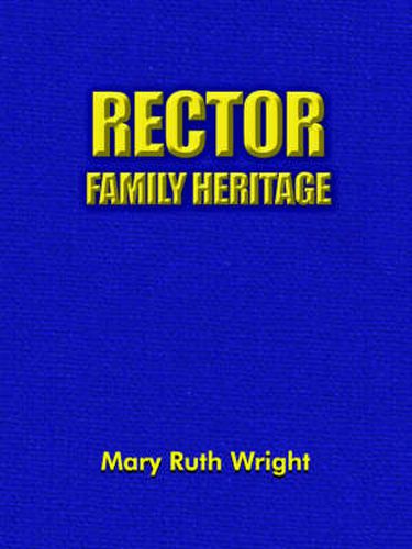 Cover image for Rector Family Heritage