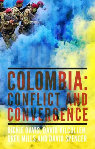 A Great Perhaps?: Colombia: Conflict and Convergence