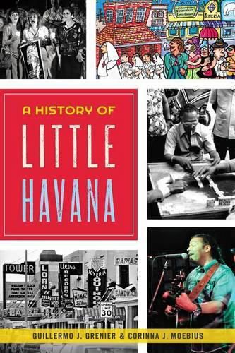 Cover image for A History of Little Havana