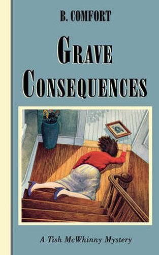 Cover image for Grave Consequences: A Vermont Mystery