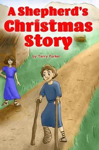 Cover image for A Shepherd's Christmas Story