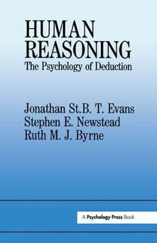 Cover image for Human Reasoning: The Psychology Of Deduction