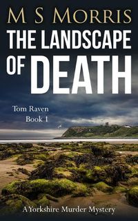 Cover image for The Landscape of Death: A Yorkshire Murder Mystery