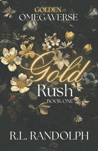 Cover image for Gold Rush (Golden Omegaverse
