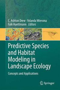 Cover image for Predictive Species and Habitat Modeling in Landscape Ecology: Concepts and Applications