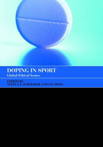 Cover image for Doping in Sport: Global Ethical Issues