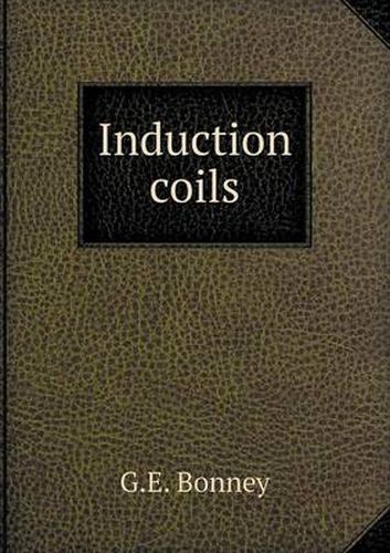 Cover image for Induction Coils