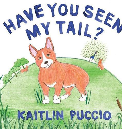 Cover image for Have You Seen My Tail?