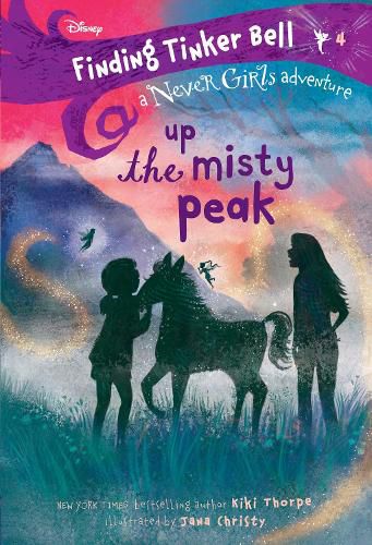 Cover image for Finding Tinker Bell #4: Up the Misty Peak (Disney: The Never Girls)