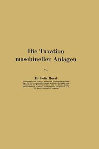 Die Taxation Maschineller Anlagen